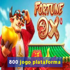 800 jogo plataforma